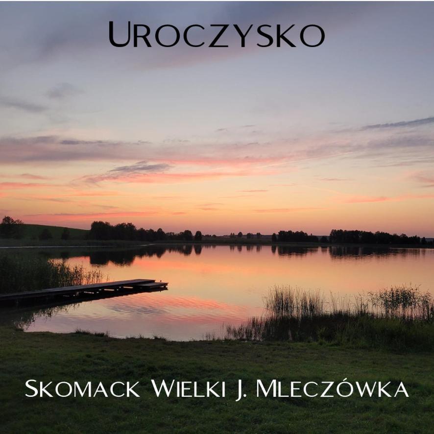 Uroczysko Skomackie スタレ・ユヒ エクステリア 写真